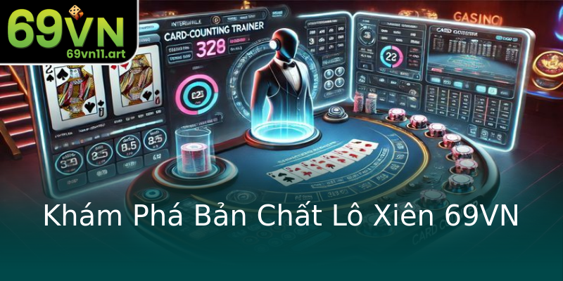 Khám Phá Bản Chất Lô Xiên 69VN Khám Phá Bản Chất Lô Xiên 69VN