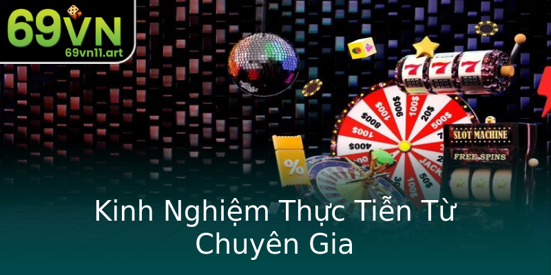 Kinh Nghiệm Thực Tiễn Từ Chuyên Gia Kinh Nghiệm Thực Tiễn Từ Chuyên Gia