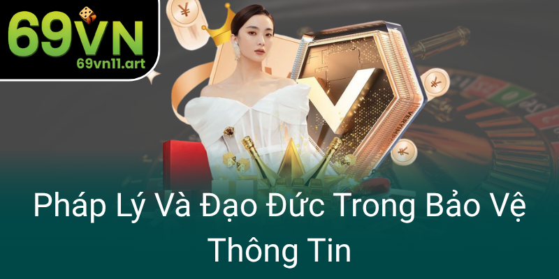 Phap Ly Va Dao Duc Trong Bao Ve Thong Tin0