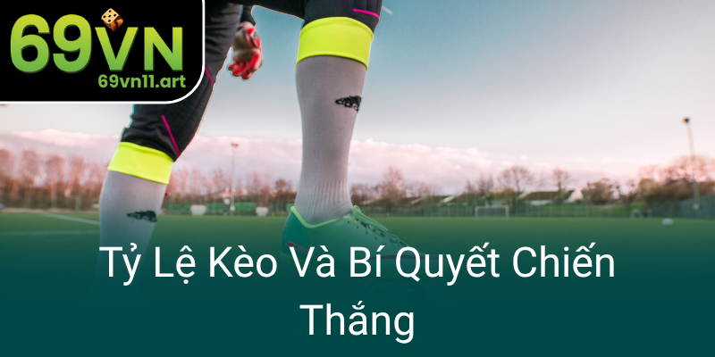 Ty Le Keo Va Bi Quyet Chien Thang0